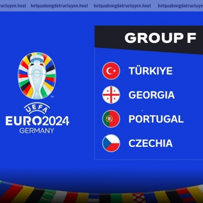 Bảng F Euro 2024 – Sức mạnh càn quét của Bồ Đào Nha